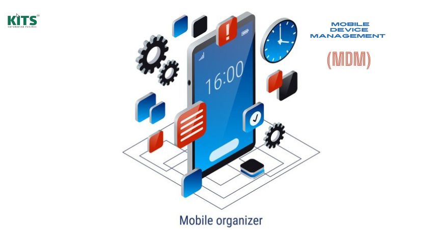 Mobile Device Management (MDM)